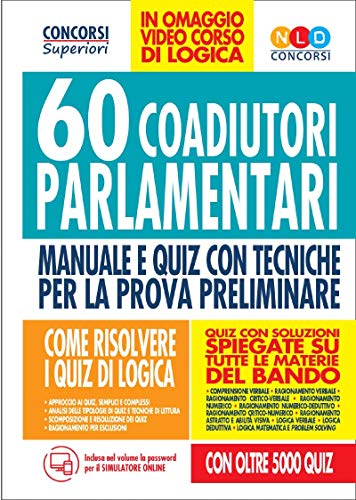 60-coadiutori-parlamentari-Prova-preliminare-5000-quiz-di-logica-risolti-e-commentati-con-tecniche-di-risoluzione-Con-8833582655