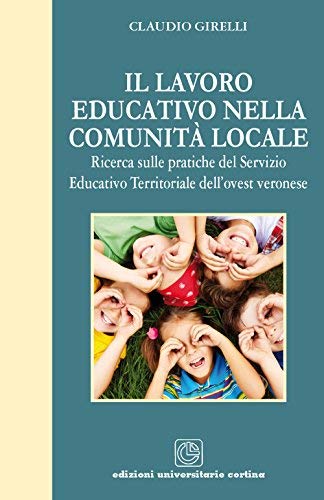 Il-lavoro-educativo-nella-comunit-locale-Ricerca-sulle-pratiche-del-servizio-educativo-territoriale-dellovest-verone-8877492058