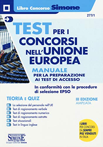 Test-per-i-concorsi-nellUnione-europea-Manuale-completo-per-la-preparazione-ai-test-di-accesso-Teoria-e-quiz-8891422444